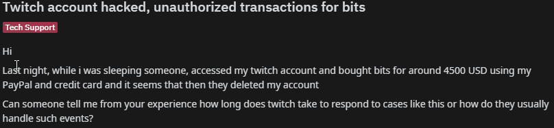 Twitch Account hacked, $4500 lost from bit purchases overnight