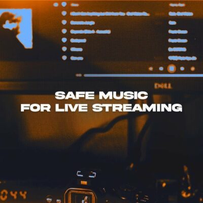 DMCA free stream safe music on Twitch