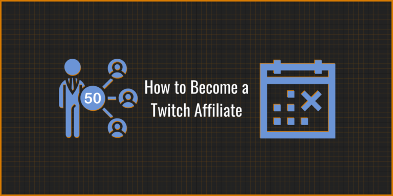 How to Become a Twitch Affiliate
