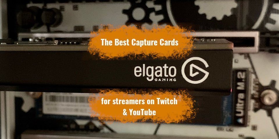 best capture cards for streamers on twitch and youtube