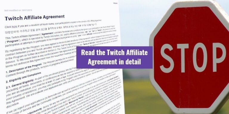 Read the Twitch Affiliate Agreement in detail