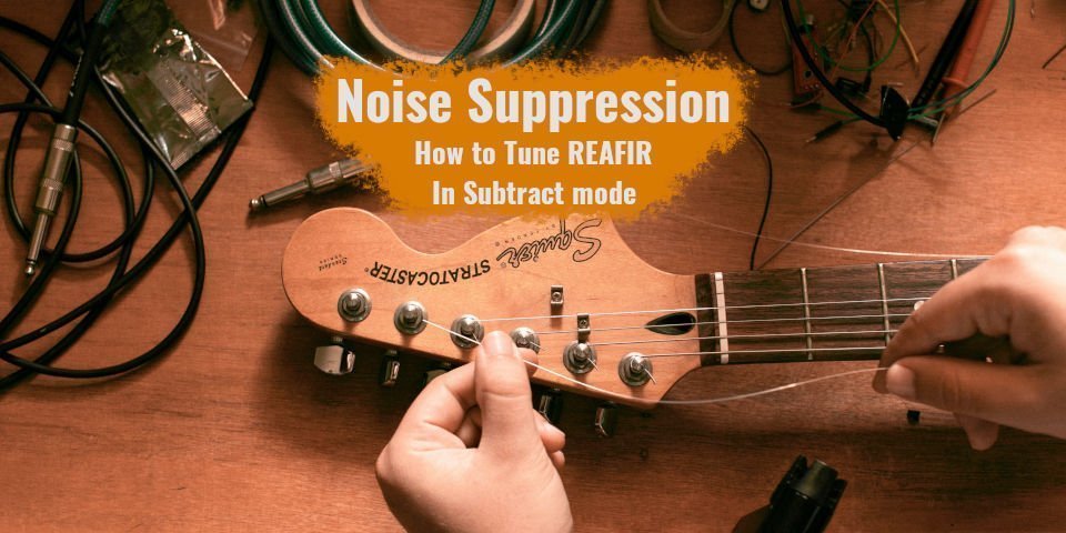 How to tune the noise filter ReaFir in subtract mode
