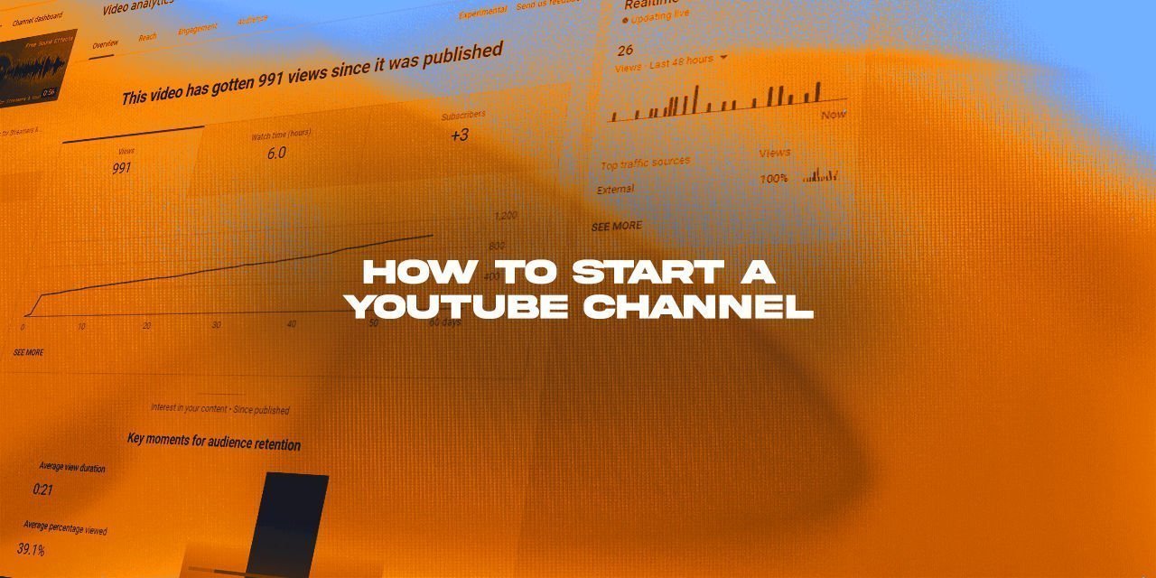 How to Start a YouTube Channel for Beginners – The Basics