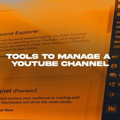 Tools to manage a YouTube Channel