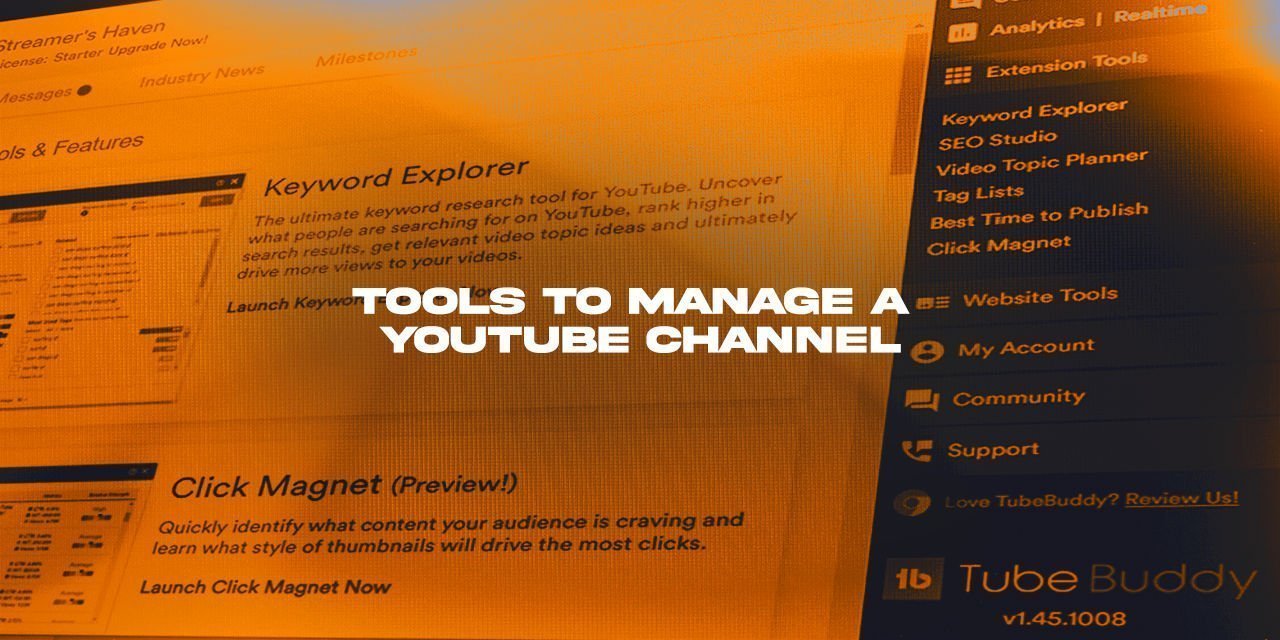 2 Useful tools to help Manage a YouTube Channel effectively
