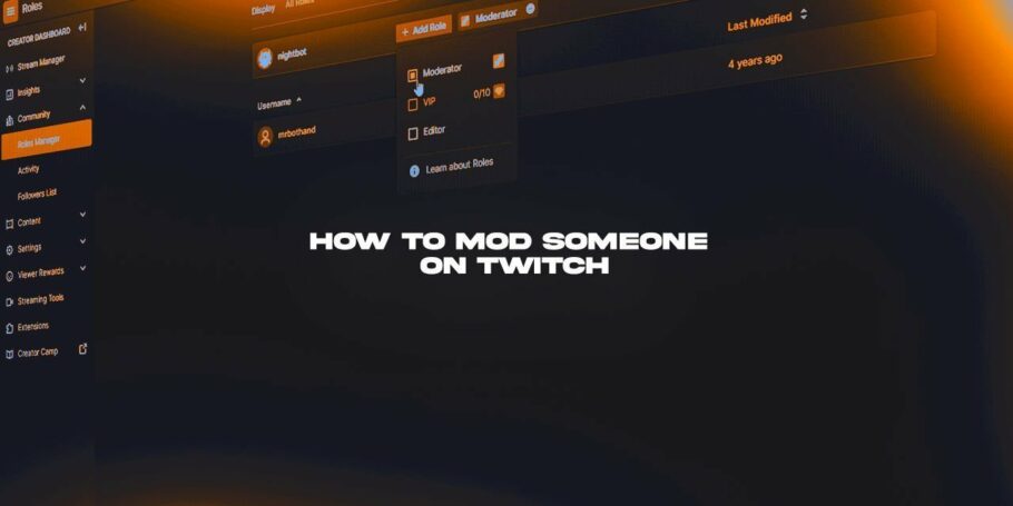 How to Mod Someone on Twitch, or Add a moderator on Twitch