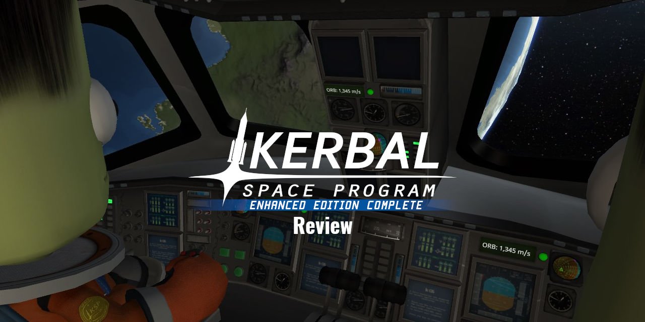 Kerbal Space Program Review – Educating and Explosive