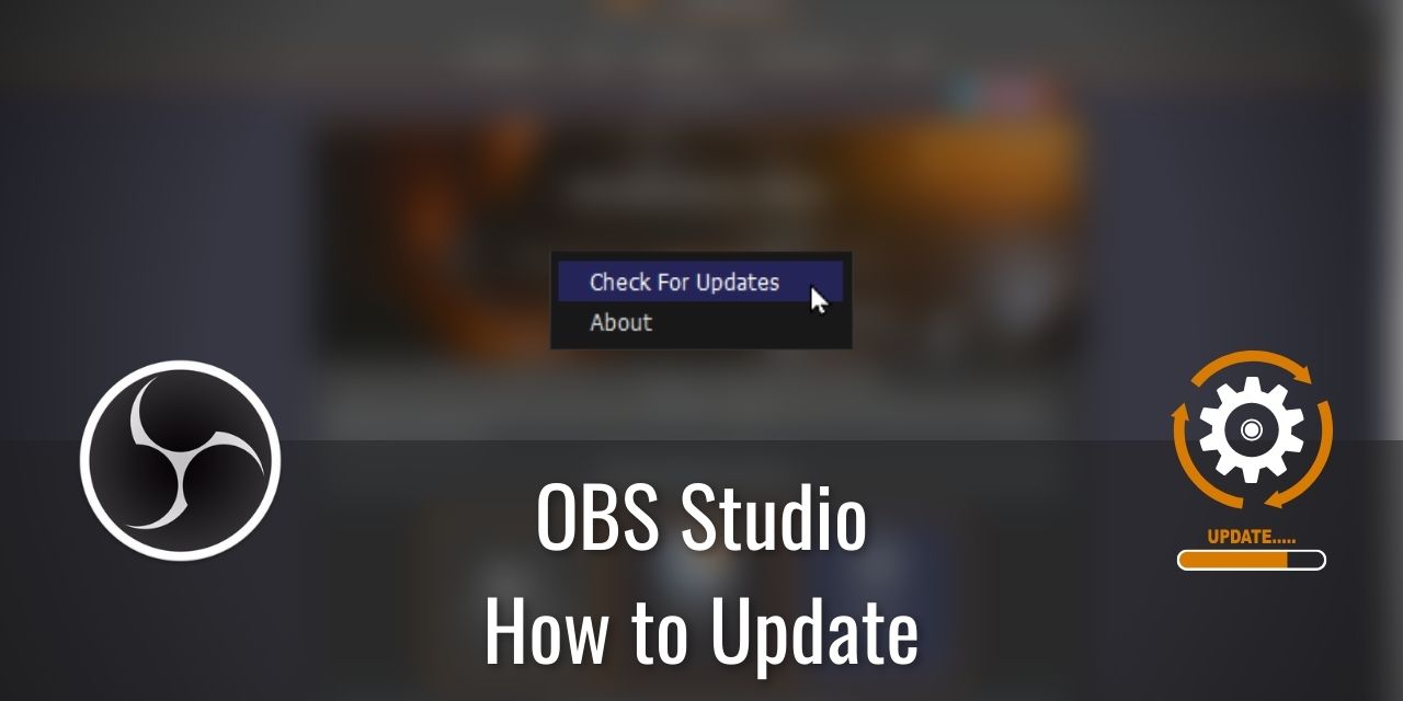 How to Update OBS to the Latest Version – [3 Easy Steps]