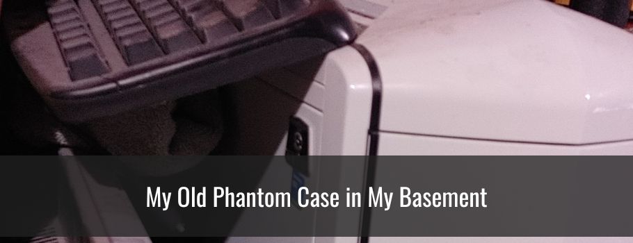 NZXT Phantom Case in my Basement