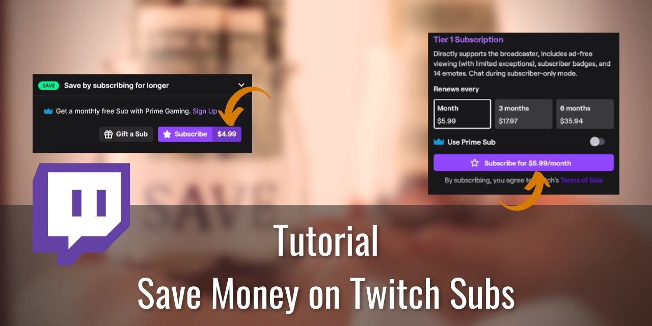 4 Easy Ways To Save Money on Twitch Subscriptions
