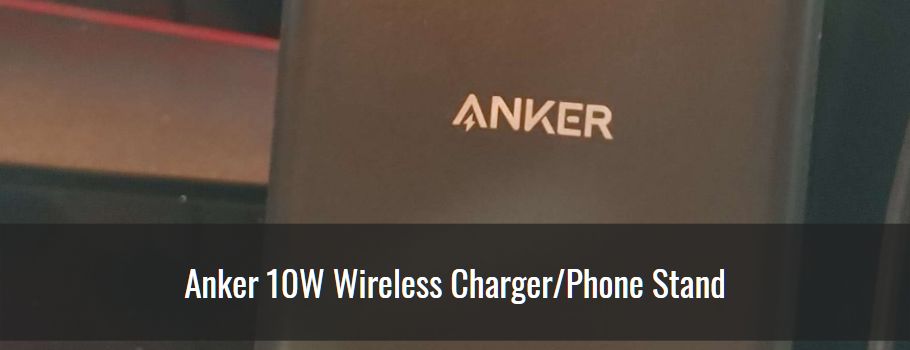 Anker Wireless Charger and Phone Stand Combo