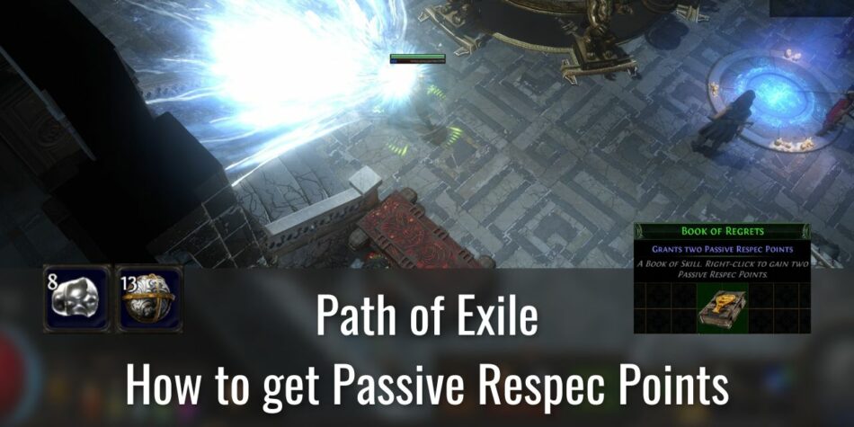 How to Get More Passive Respec Points In Path of Exile